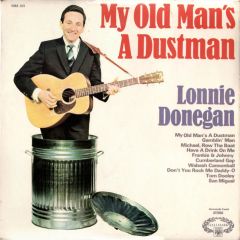 Lonnie Donegan - Lonnie Donegan - My Old Man's A Dustman - Hallmark Marble Arch