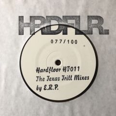 Hardfloor - Hardfloor - The Texas Trill Mixes (By E.R.P.) - Hardfloor
