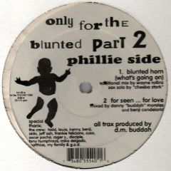 Dm Buddah - Dm Buddah - Only For The Blunted (Part 2) - TNT