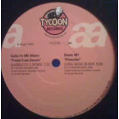 Gala Vs. MC Mario / Route 401 - Gala Vs. MC Mario / Route 401 - Freed From Desire / Pinochio - Tycoon Records