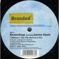 Kamouflage Featuring Louise Ennis - I Believe I Can Fly - Branded Records