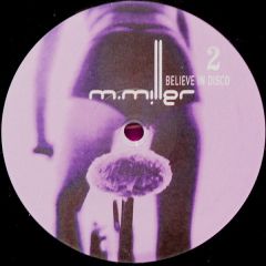 M. Miller - M. Miller - Believe In Disco 2 - Disco Galaxy Recordings
