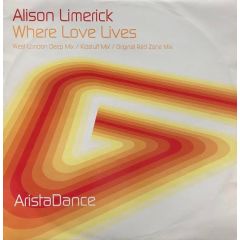 Alison Limerick - Alison Limerick - Where Love Lives (Red Zone Mix) - Arista