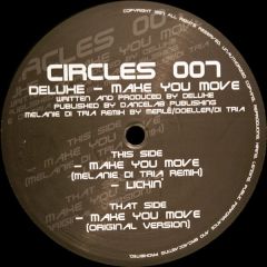 Deluxe - Deluxe - Make You Move - Circles