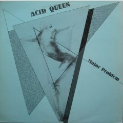 Major Problems - Major Problems - Acid Queen - Kaos Dance