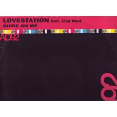 Lovestation - Lovestation - Shine On Me - Arista