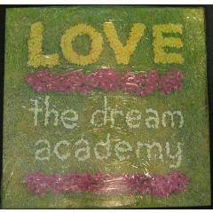 The Dream Academy - The Dream Academy - Love - Reprise