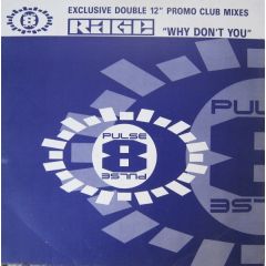 Rage - Rage - Why Don't You - Pulse-8 Records
