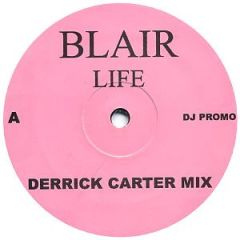 Blair - Blair - Life (Remixes) - Mercury