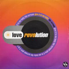 Love Revolution - Love Revolution - Give It To Me Baby - Network