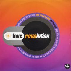 Love Revolution - Love Revolution - Give It To Me Baby - Network