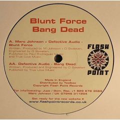 Marc Johnson & Defective Audio - Marc Johnson & Defective Audio - Blunt Force - Flashpoint