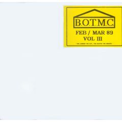 Beat Of The Month Club - Beat Of The Month Club - B.O.T.M.C. Feb / Mar 89 Vol III - B.O.T.M.C.