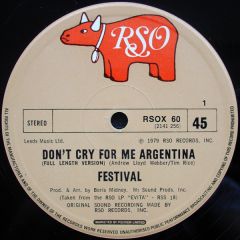 Festival - Festival - Don't Cry For Me Argentina (Full Length Version) - RSO