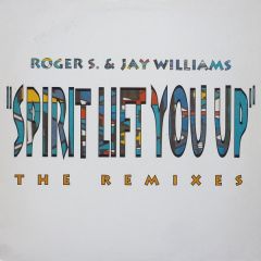 Roger S - Roger S - Spirit Lift You Up (The Remixes) - One Records