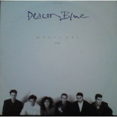 Deacon Blue - Deacon Blue - Wages Day - CBS