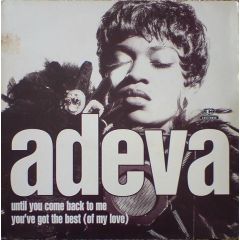 Adeva - Adeva - Until You Come Back To Me - Cooltempo