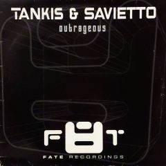 Tankis & Savietto - Outrageous - F8T