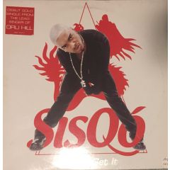 Sisqo - Sisqo - Got To Get It (Remixes) - Def Jam