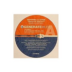 Deepswing Feat. Xavior - Deepswing Feat. Xavior - Shout N Deliver - Generate Music