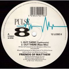 Friends Of Matthew - Friends Of Matthew - Out There - Pulse 8