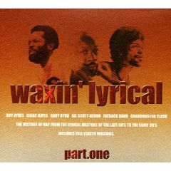 Waxin' Lyrical - Waxin' Lyrical - Part Two - Obsessive