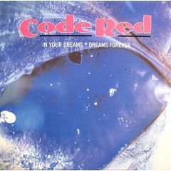 Code Red - Code Red - In Your Dreams - Mental Radio