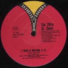 The 28th St. Crew - I Need A Rhythm - Vendetta Records