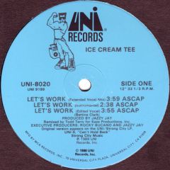 Ice Cream Tee - Ice Cream Tee - Let's Work - Uni Records