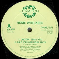 Home Wreckers - Home Wreckers - Jackin - Champion