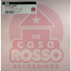 Plastik Funk - Plastik Funk - No Never - Casa Rosso