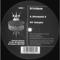 DJ Eclipse - DJ Eclipse - Ultraworld 5 / Energize - Bonkers Records