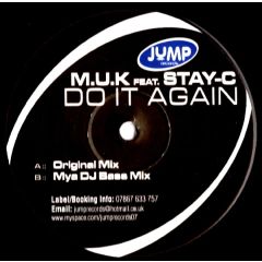 M.U.K Feat. Stay-C - M.U.K Feat. Stay-C - Do It Again - Jump Records