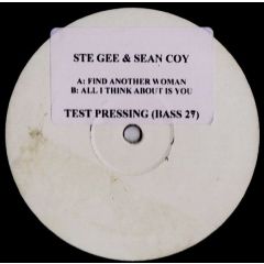 Ste Gee & Sean Coy - Ste Gee & Sean Coy - Find Another Woman - Now Thats What I Call Bass