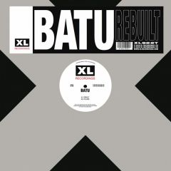 Batu - Batu - Rebuilt - XL Recordings