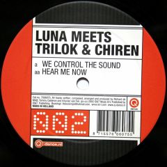 Luna Meets Trilok & Chiren - Luna Meets Trilok & Chiren - We Control The Sound - Q-Dance