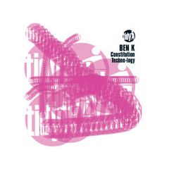Ben K - Ben K - Constitution - Tidy Trax