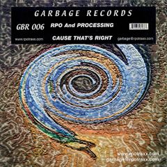 Rpo And Processing - Rpo And Processing - Cause That's Right - Garbage Records