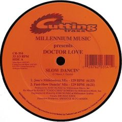 Millenium Presents Doctor Love - Millenium Presents Doctor Love - Slow Dancin' - Cutting Traxx