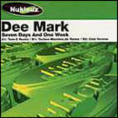 Dee Mark - Sevens Days & One Week 2002 - Nukleuz