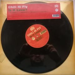 Chili Hi Fly - Chili Hi Fly - Is It Love? - Club 3