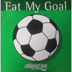 Collapsed Lung - Collapsed Lung - Eat My Goal - Deceptive
