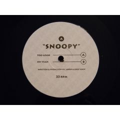 Snoopy - Snoopy - Too Good - Oven Ready