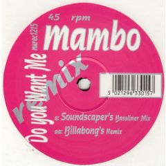 Mambo - Mambo - Do You Want Me - NU