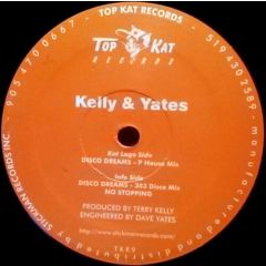 Kelly & Yates - Kelly & Yates - Disco Dreams - Top Kat Records