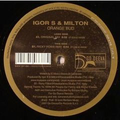 Igor S & Milton - Igor S & Milton - Orange Bud - Go Deeva