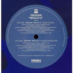 Dragan - Dragan - Would - Pacha Blue