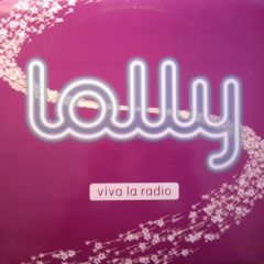 Lolly - Lolly - Viva La Radio - Polydor