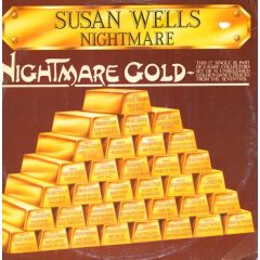 Susan Wells - Susan Wells - Nightmare - Nightmare Gold Records