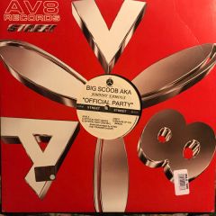 Big Scoob Aka Johnny Famous - Big Scoob Aka Johnny Famous - Official Party - AV8